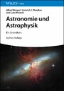 Astronomie und Astrophysik - Ein Grundkurs